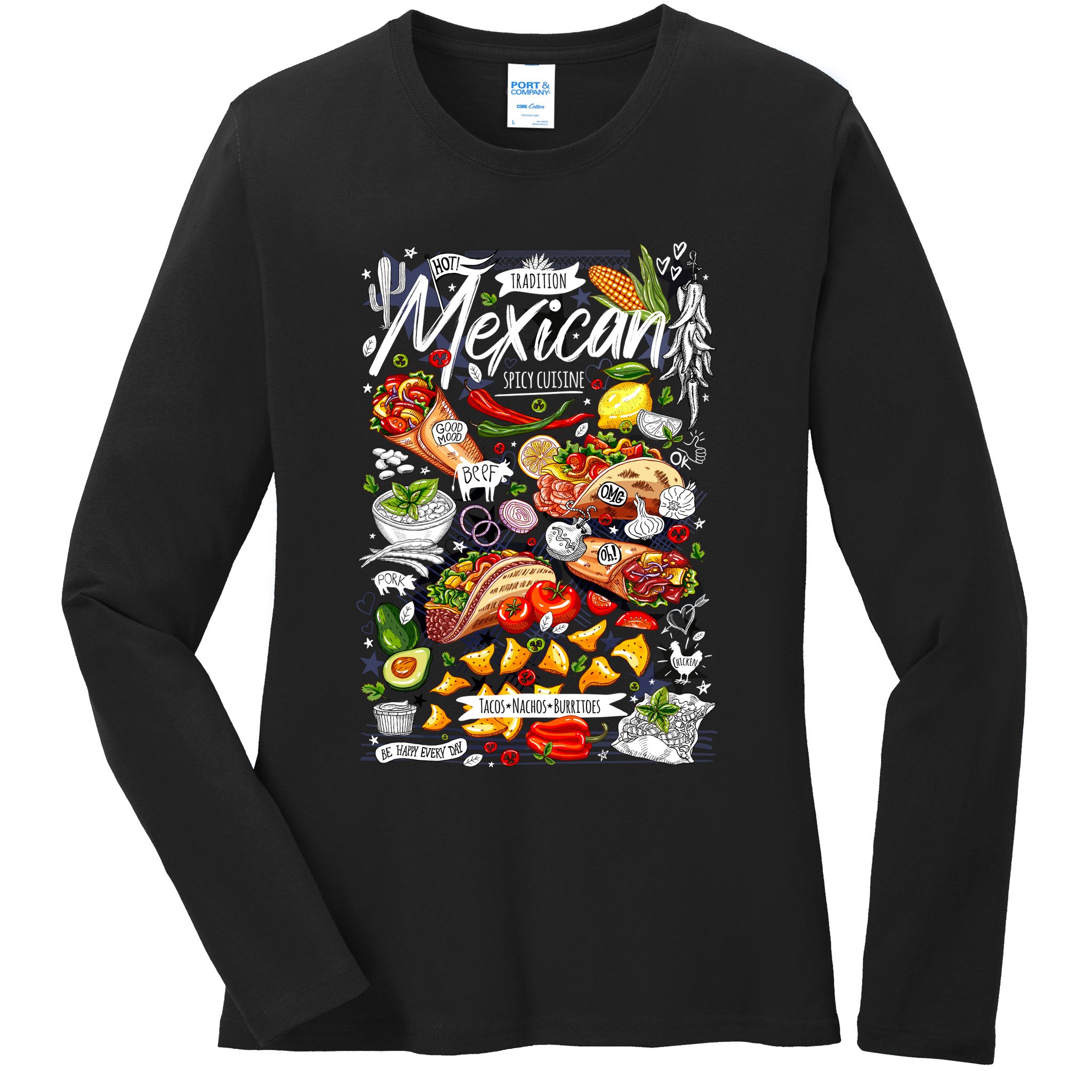 Mexican Tacos Taco Tradition Foodie Food Lover Ladies Long Sleeve Shirt