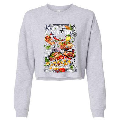 Mexican Tacos Taco Tradition Foodie Food Lover Cropped Pullover Crew