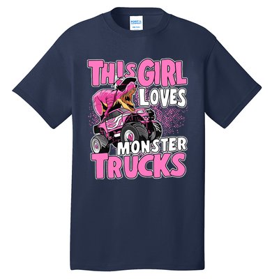 Monster Truck This Girl Loves Monster Trucks Tall T-Shirt