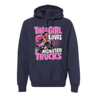 Monster Truck This Girl Loves Monster Trucks Premium Hoodie