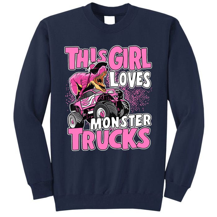 Monster Truck This Girl Loves Monster Trucks Tall Sweatshirt