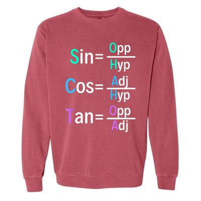 Math Teacher Trigonometry SOH CAH TOA Geometry Garment-Dyed Sweatshirt