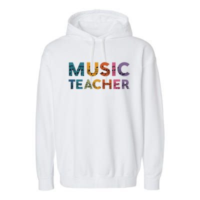 Music Teacher Teaching Teacher Life Music Lover Garment-Dyed Fleece Hoodie