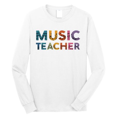 Music Teacher Teaching Teacher Life Music Lover Long Sleeve Shirt