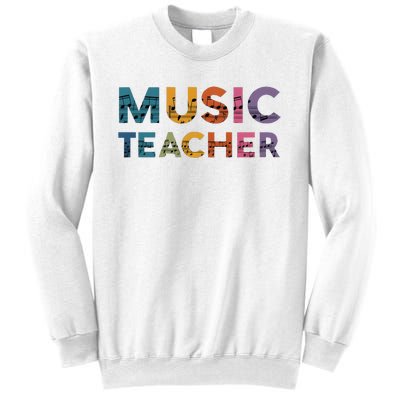 Music Teacher Teaching Teacher Life Music Lover Sweatshirt