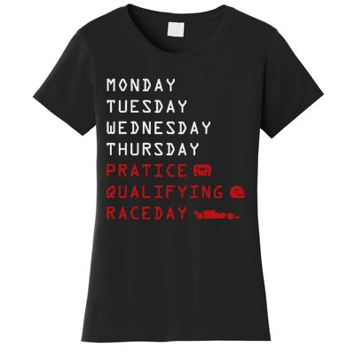 Monday Tuesday Thursday Practice Qualifying Race Day Women's T-Shirt