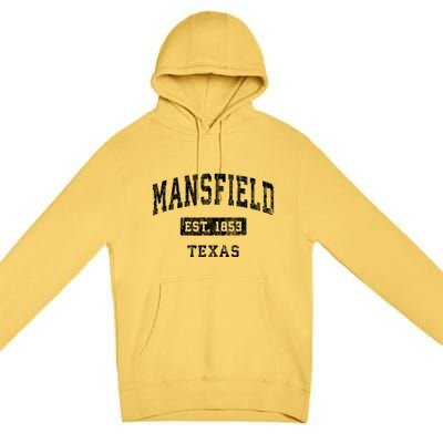 Mansfield Texas Tx Vintage Established Sports Premium Pullover Hoodie