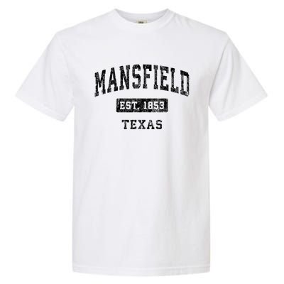 Mansfield Texas Tx Vintage Established Sports Garment-Dyed Heavyweight T-Shirt