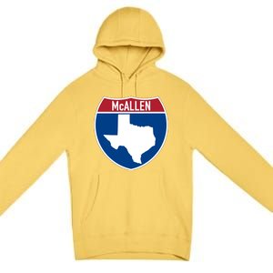 Mcallen Texas Tx Interstate Highway Vacation Souvenir Great Gift Premium Pullover Hoodie