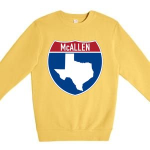 Mcallen Texas Tx Interstate Highway Vacation Souvenir Great Gift Premium Crewneck Sweatshirt