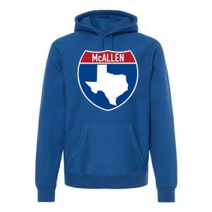 Mcallen Texas Tx Interstate Highway Vacation Souvenir Great Gift Premium Hoodie