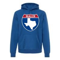 Mcallen Texas Tx Interstate Highway Vacation Souvenir Great Gift Premium Hoodie