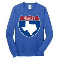 Mcallen Texas Tx Interstate Highway Vacation Souvenir Great Gift Tall Long Sleeve T-Shirt