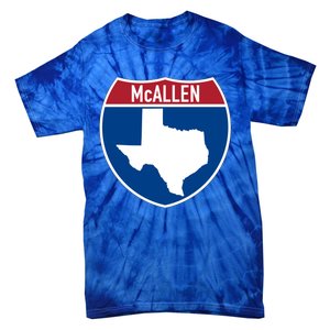 Mcallen Texas Tx Interstate Highway Vacation Souvenir Great Gift Tie-Dye T-Shirt