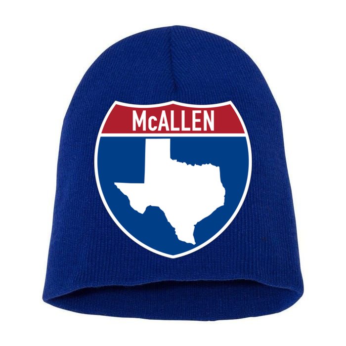 Mcallen Texas Tx Interstate Highway Vacation Souvenir Great Gift Short Acrylic Beanie