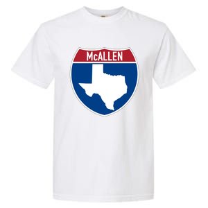 Mcallen Texas Tx Interstate Highway Vacation Souvenir Great Gift Garment-Dyed Heavyweight T-Shirt