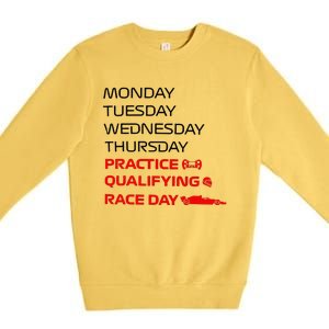 Monday Tuesday Thursday Practice Qualifying Race Day Premium Crewneck Sweatshirt