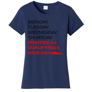 Monday Tuesday Thursday Practice Qualifying Race Day Women's T-Shirt