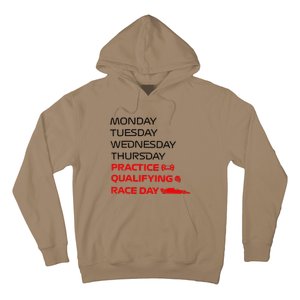 Monday Tuesday Thursday Practice Qualifying Race Day Hoodie