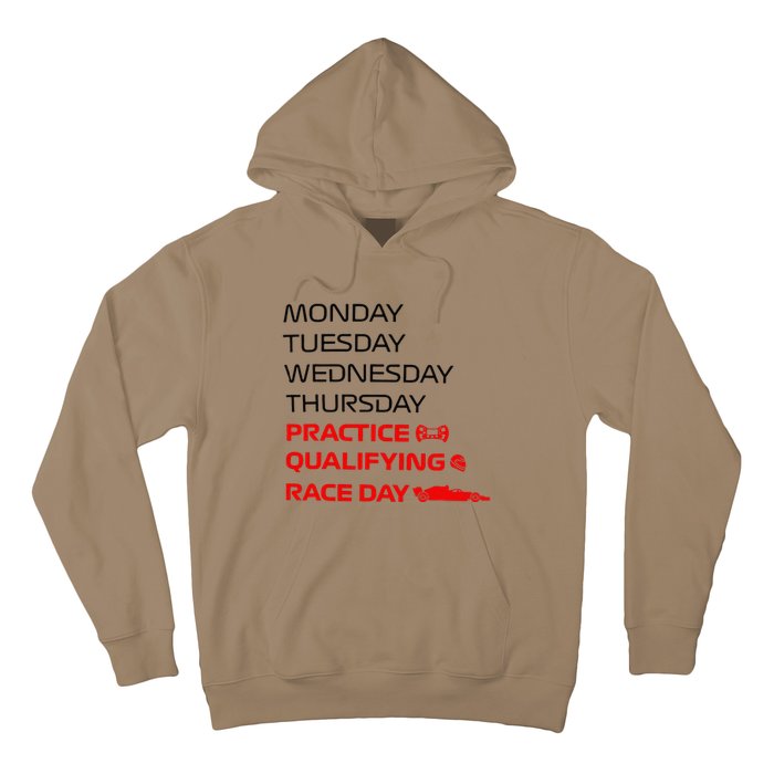 Monday Tuesday Thursday Practice Qualifying Race Day Hoodie