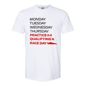 Monday Tuesday Thursday Practice Qualifying Race Day Softstyle CVC T-Shirt