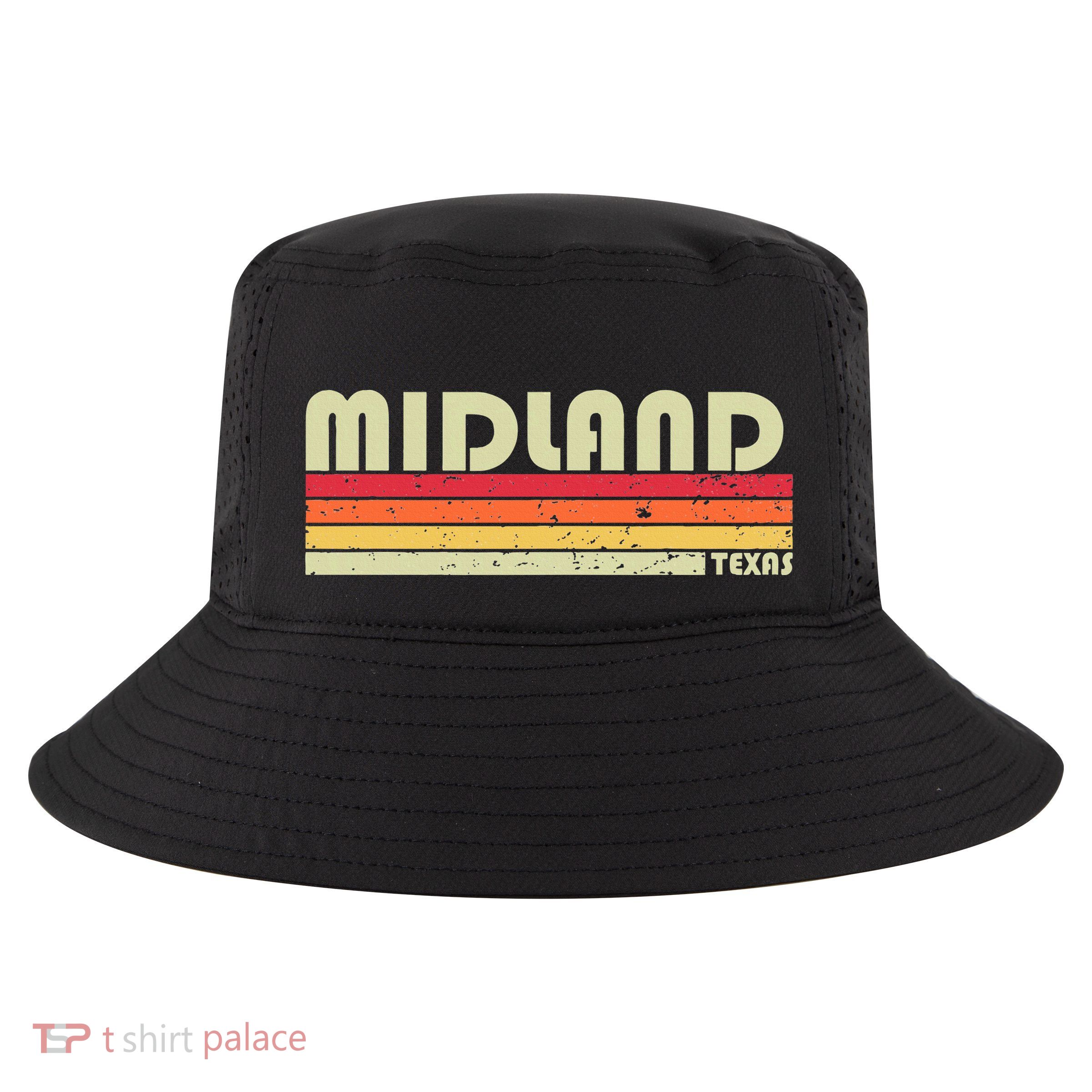 Midland Tx Texas Funny City Home Roots Gift Retro 70s 80s Cool Comfort Performance Bucket Hat