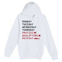 Monday Tuesday Thursday Practice Qualifying Race Day Premium Pullover Hoodie