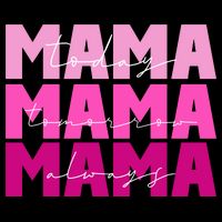 Mama Today Tomorrow And Always Cute Mother's Day Impact Tech Backpack