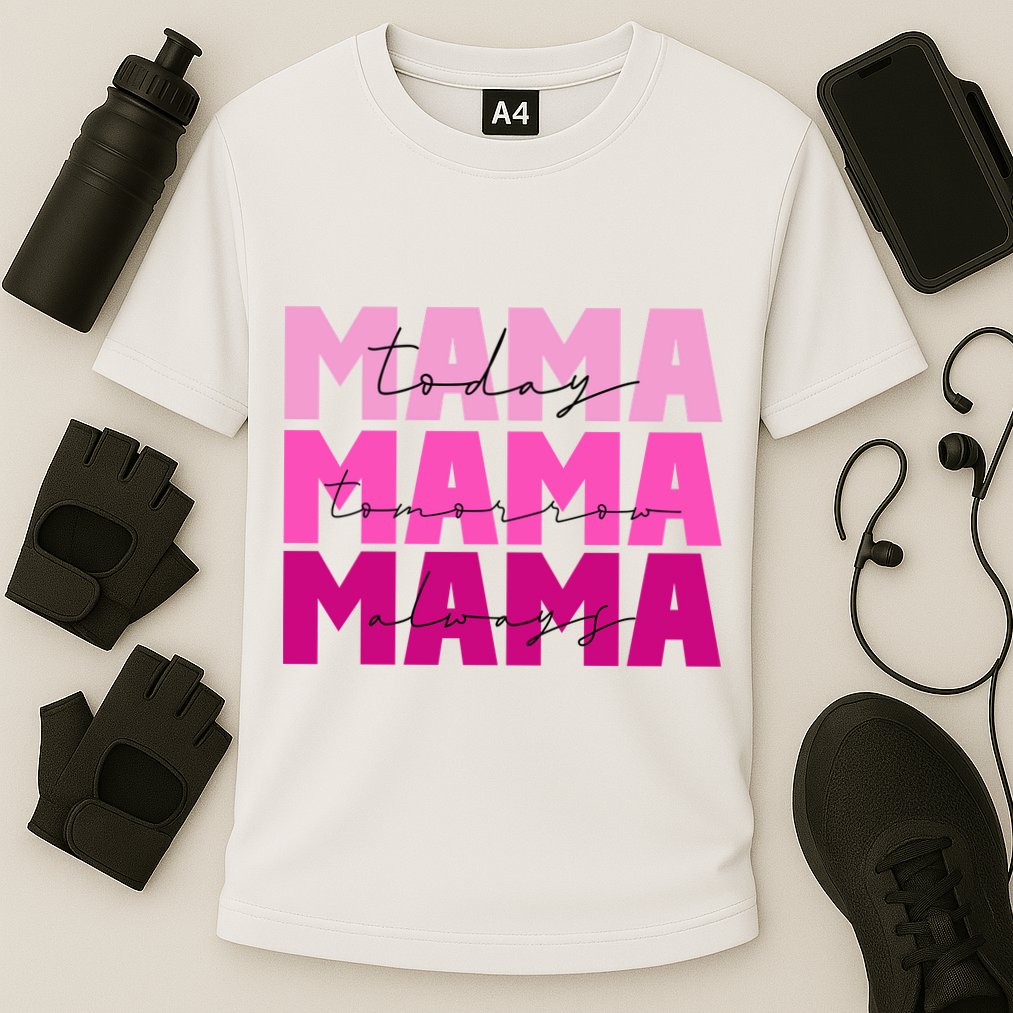 Mama Today Tomorrow And Always Cute Mother's Day Cooling Performance Crew T-Shirt