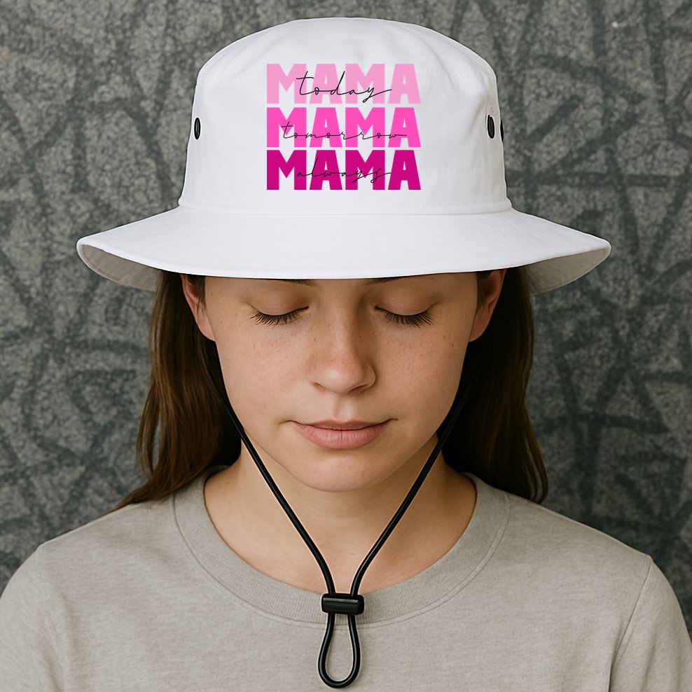Mama Today Tomorrow And Always Cute Mother's Day Bucket Hat
