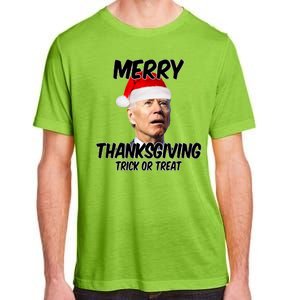 Merry Thanksgiving Trick Or Treat Funny Christmas Joe Biden Adult ChromaSoft Performance T-Shirt