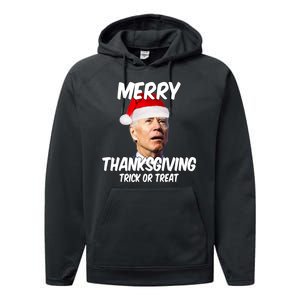 Merry Thanksgiving Trick Or Treat Funny Christmas Joe Biden Performance Fleece Hoodie