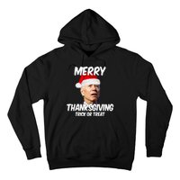 Merry Thanksgiving Trick Or Treat Funny Christmas Joe Biden Hoodie