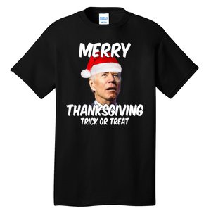 Merry Thanksgiving Trick Or Treat Funny Christmas Joe Biden Tall T-Shirt