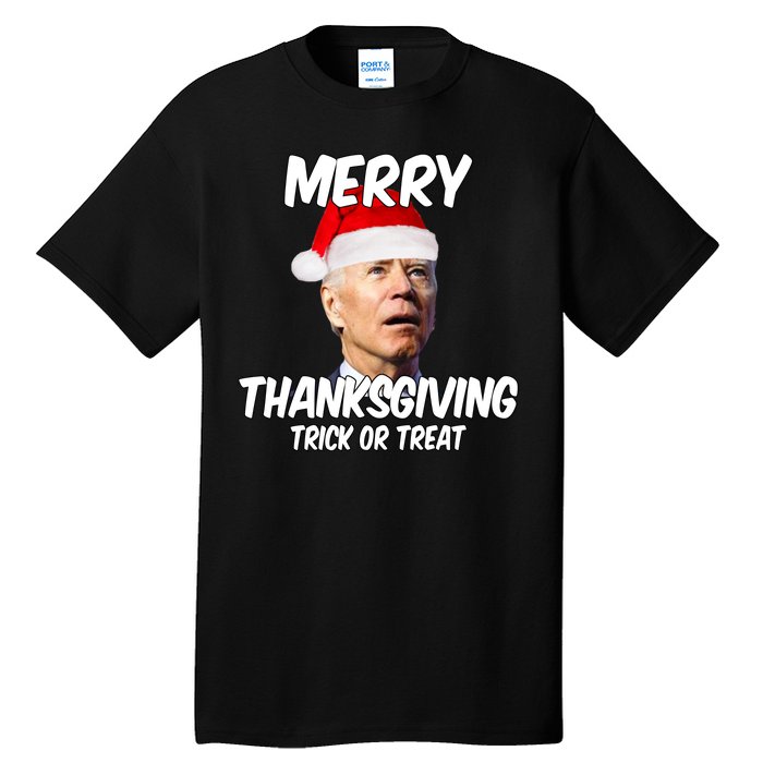 Merry Thanksgiving Trick Or Treat Funny Christmas Joe Biden Tall T-Shirt