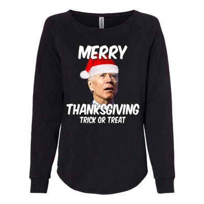 Merry Thanksgiving Trick Or Treat Funny Christmas Joe Biden Womens California Wash Sweatshirt