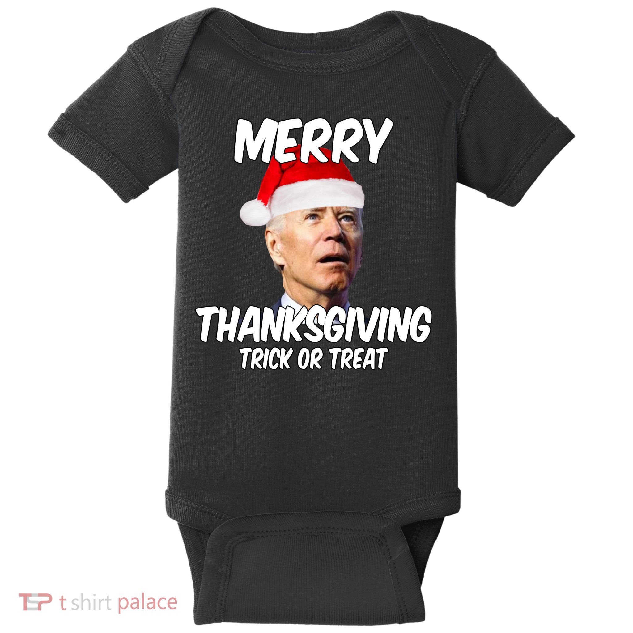 Merry Thanksgiving Trick Or Treat Funny Christmas Joe Biden Baby Bodysuit