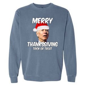 Merry Thanksgiving Trick Or Treat Funny Christmas Joe Biden Garment-Dyed Sweatshirt