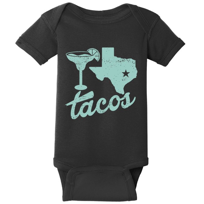 Margaritas Tx Tacos Baby Bodysuit