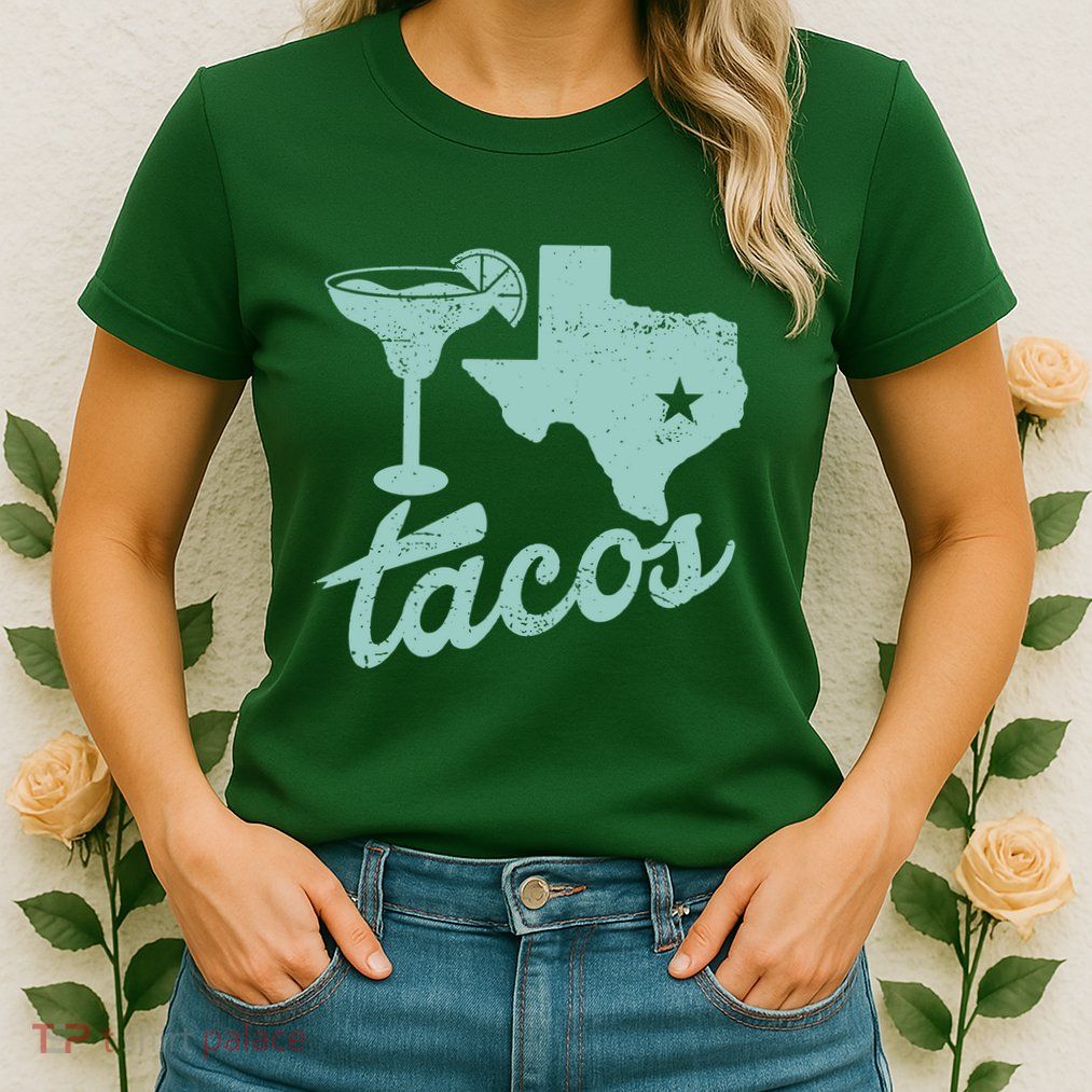 Margaritas Tx Tacos Womens T-Shirt