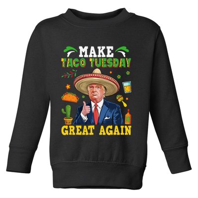Make Taco Tuesday Great Again Trump Mexican Fiesta Toddler Sweatshirt
