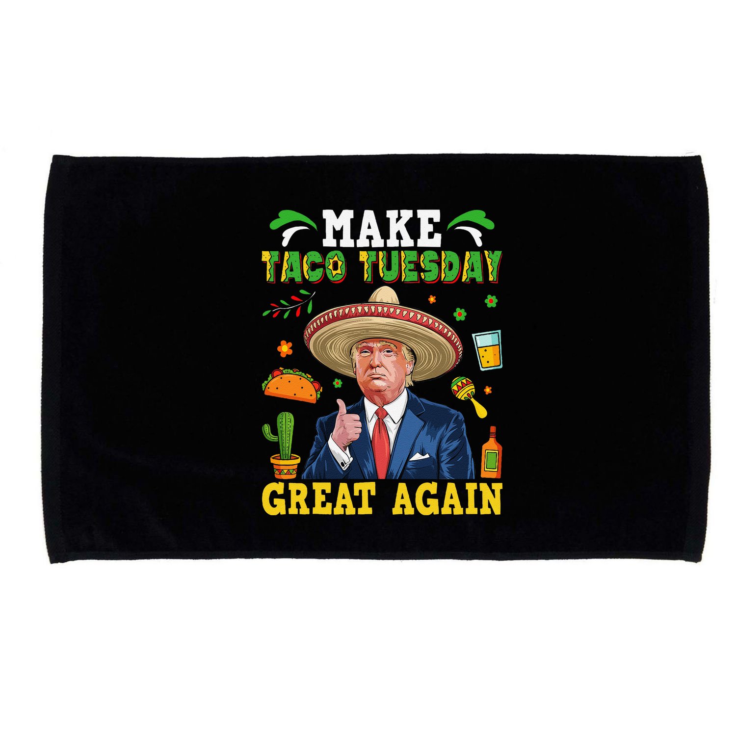 Make Taco Tuesday Great Again Trump Mexican Fiesta Microfiber Hand Towel