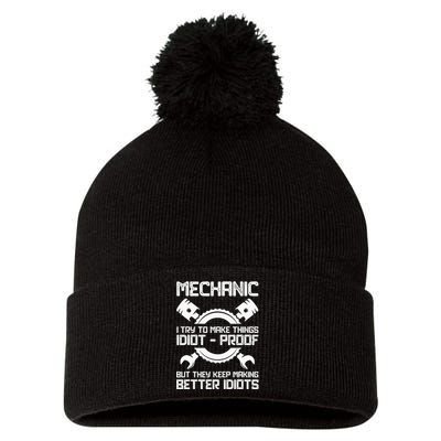 Mechanic Try To Make Things Idiot-Proof Idea Mechanic Pom Pom 12in Knit Beanie