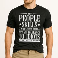 My Tolerance To Idiots Needs Work Funny Sarcasm Performance Shirt