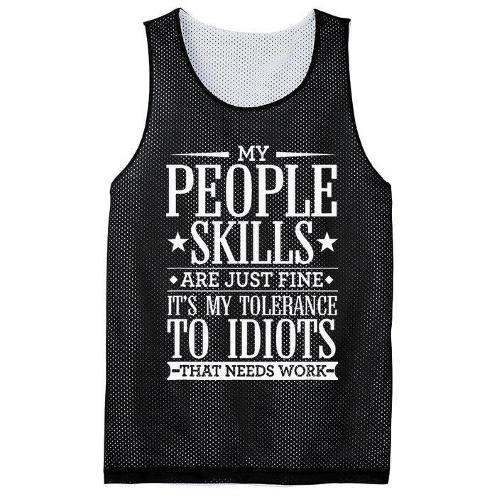 My Tolerance To Idiots Needs Work Funny Sarcasm Mesh Reversible Basketball Jersey Tank