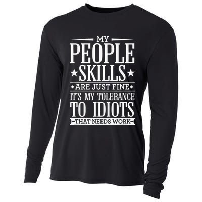 My Tolerance To Idiots Needs Work Funny Sarcasm Cooling Performance Long Sleeve Crew