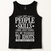 My Tolerance To Idiots Needs Work Funny Sarcasm Tank Top