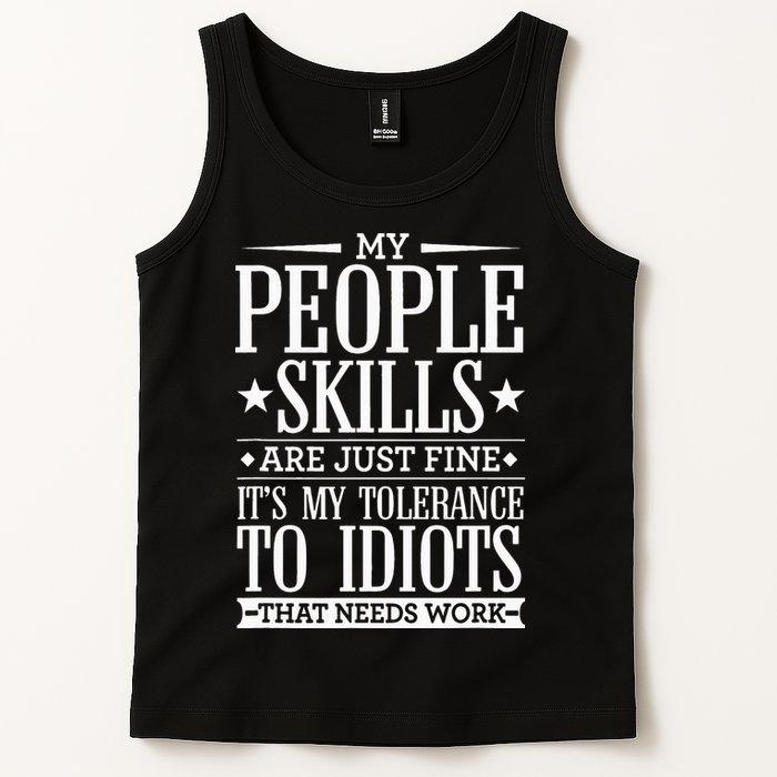 My Tolerance To Idiots Needs Work Funny Sarcasm Tank Top