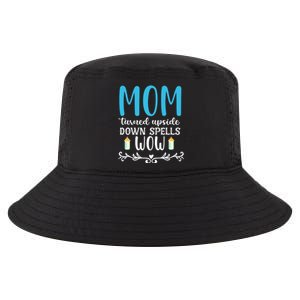 Mom Turned Upside Down Spells Wow Cool Comfort Performance Bucket Hat