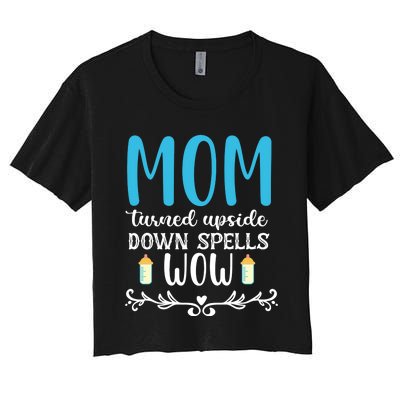 Mom Turned Upside Down Spells Wow Women's Crop Top Tee